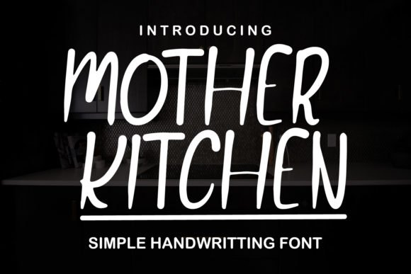 Discover the Charm of Mother Kitchen Font